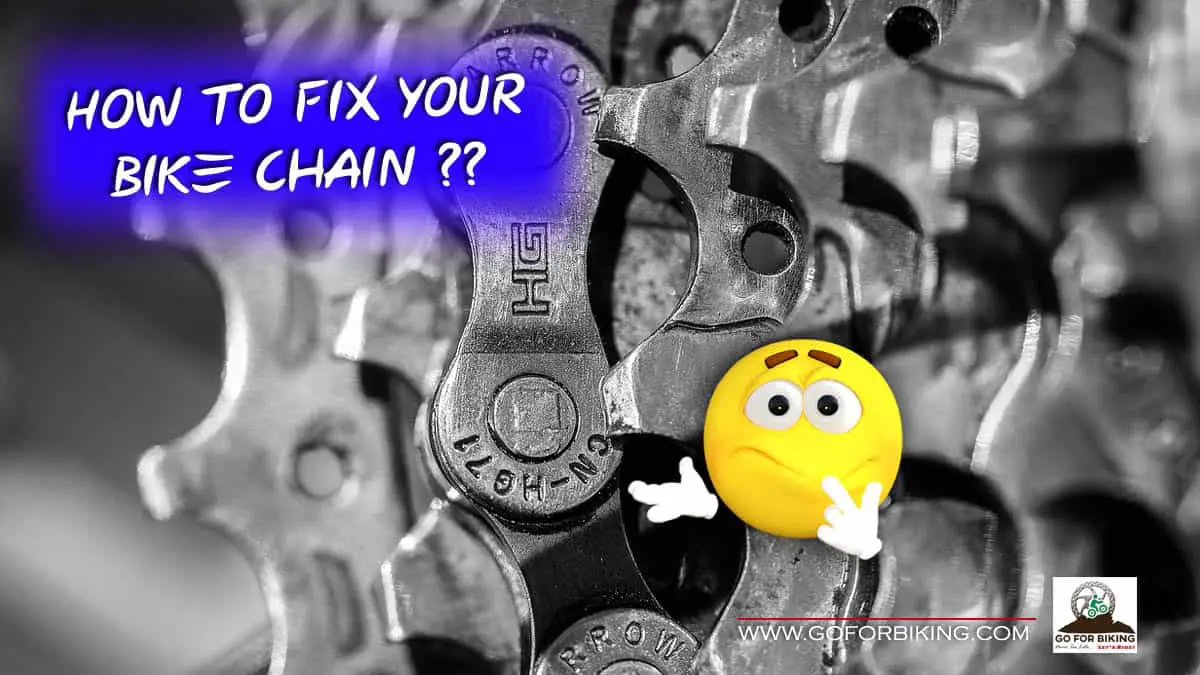 How to fix your bike chain explained go for biking